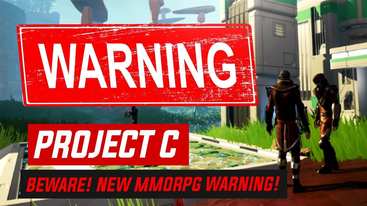 BEWARE! PROJECT C MMORPG WARNING!
