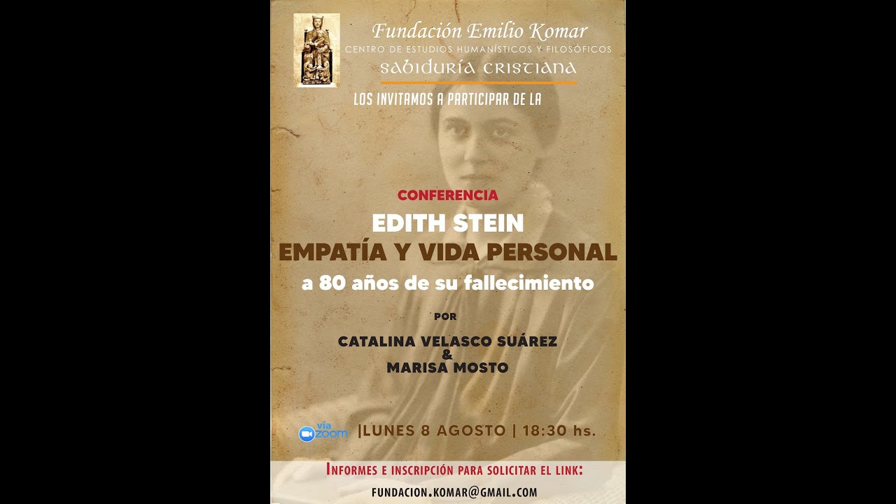 Conferencia Edith Stein - Empat&iacute;a y vida personal a 80 a&ntilde;os de su fallecimiento