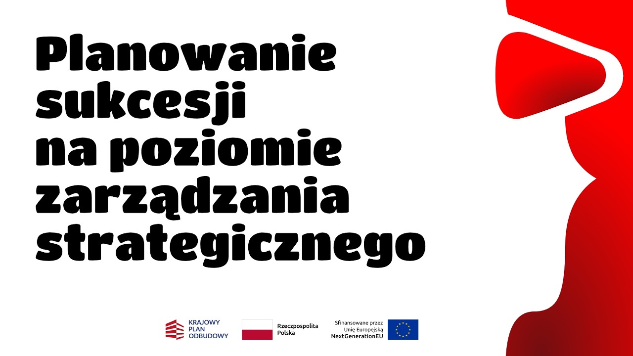 Planowanie sukcesji na poziomie zarządzania strategicznego | Cyfrowy Kongres Sukcesji