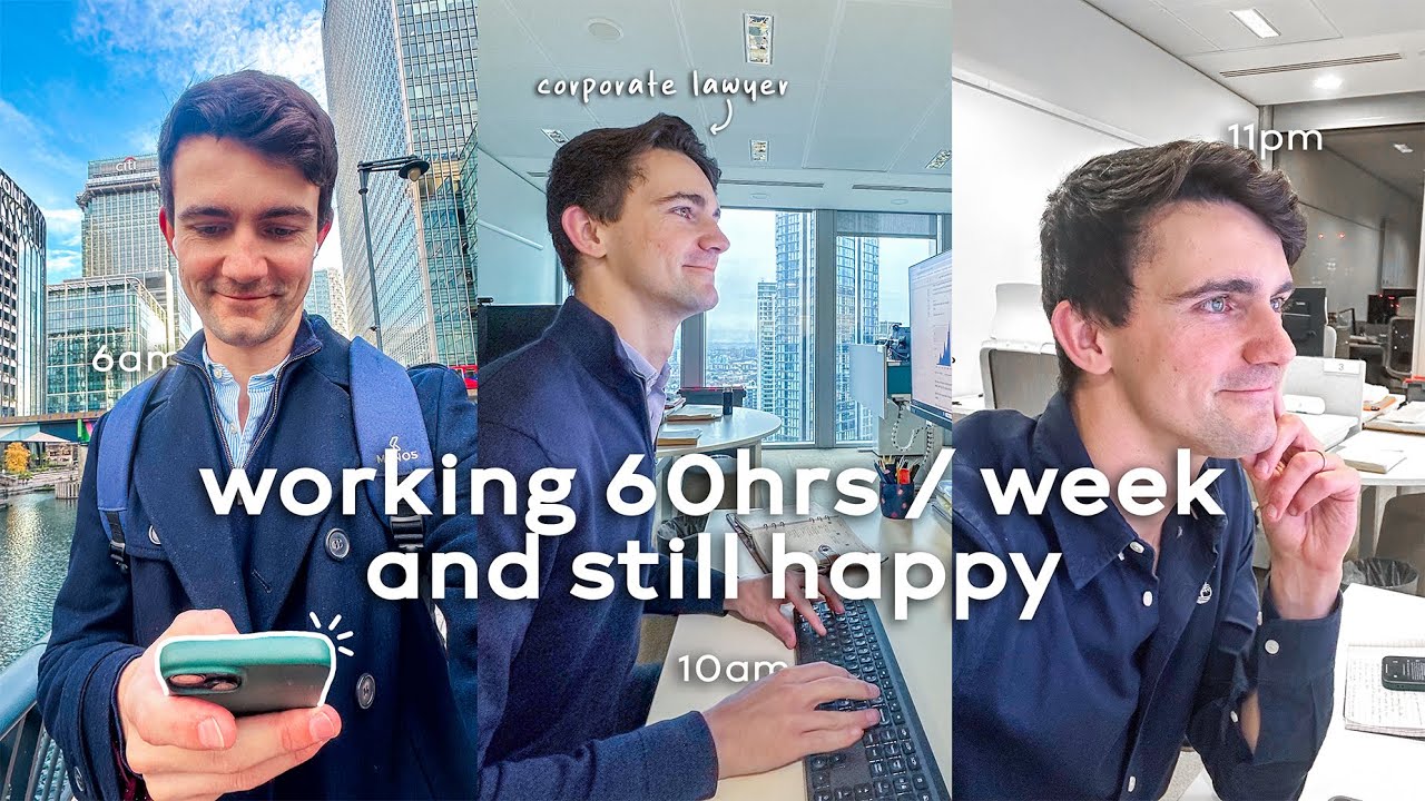 Why I'm able to work 60 hours a week and be happy - Corporate Lawyer Explains