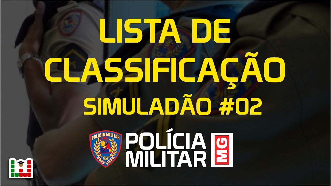Concurso Polícia Militar MG 2023 Lista de Classificação Simuladão Online #02 Banca CRS
