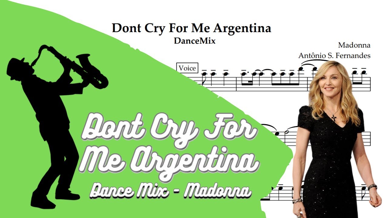 Dont Cry For Me Argentina - DanceMix [SheetMusic] Tenor Sax PlayAlong
