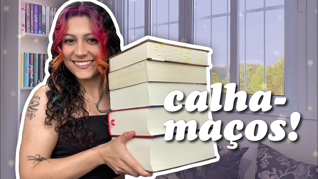 tag dos calhamaços | os livros maiores que eu 🤡