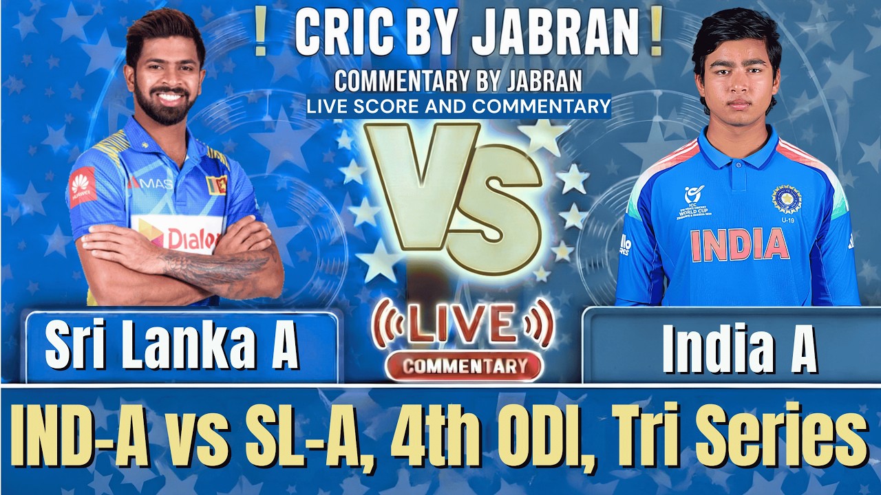 India A vs SL A Live Score and Fan Commentary | IND A vs SL A 4th ODI Tri Series