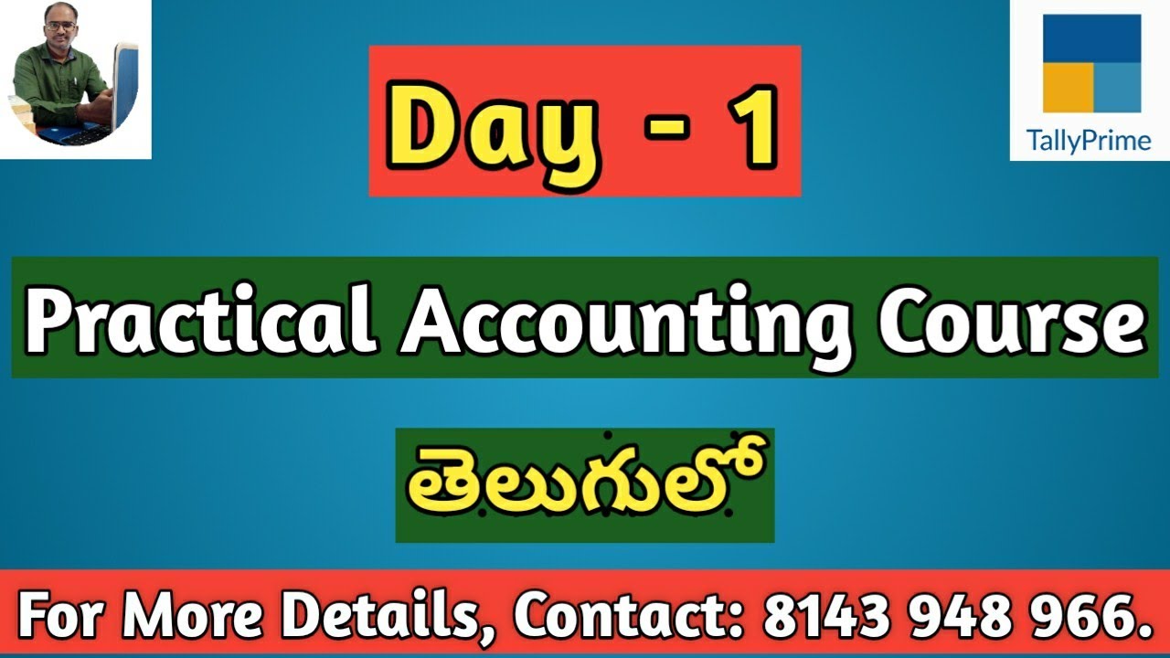 Day - 1: Practical Accounting Course || Live Classes in తెలుగు || @tallydigitalguru