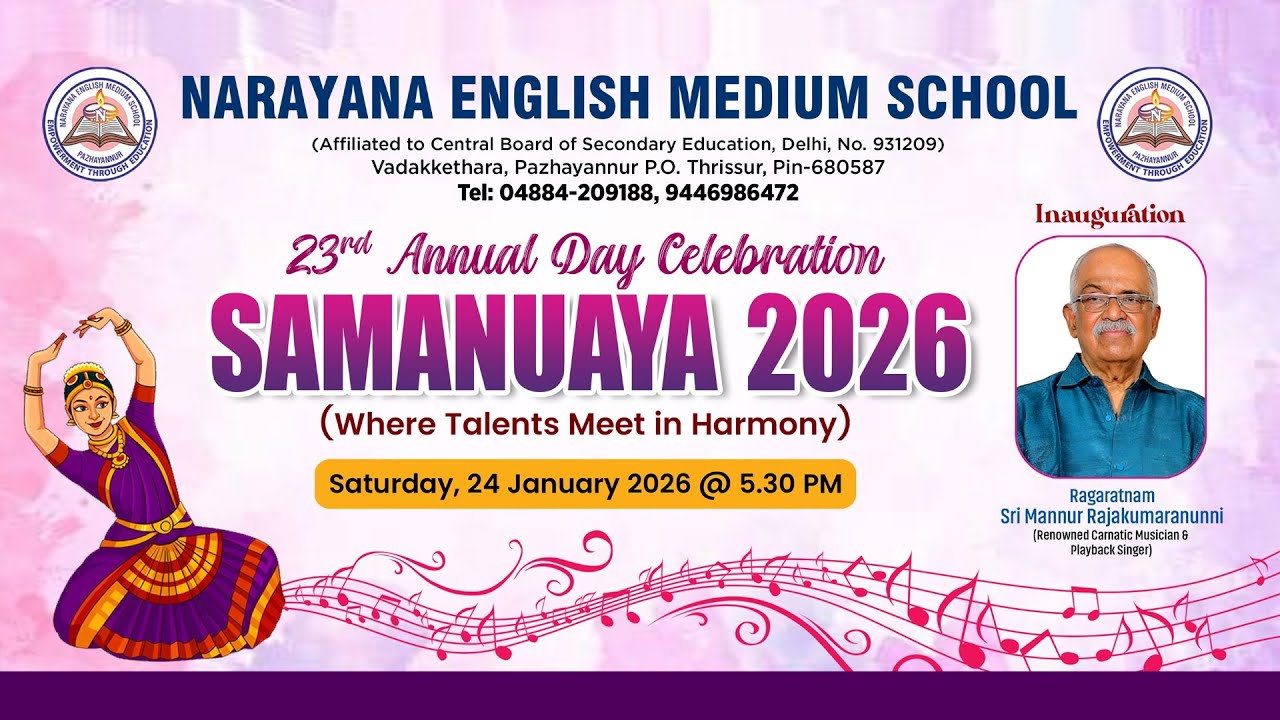 23rd Annual Day Celebration  of Narayana English Medium School Pazhayannur