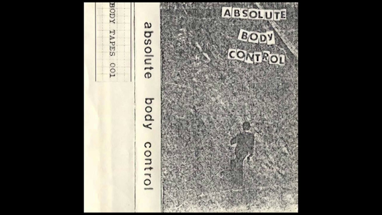 Absolute Body Control - Absolute Body Control [Full Album]