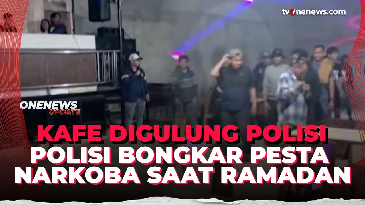 Polisi Gerebek Kafe DJ Saat Ramadan, Puluhan Orang Pesta Narkoba Kocar-kacir | OneNews Update