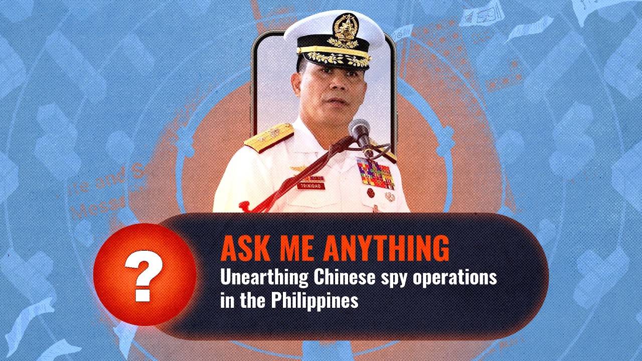 Ask Me Anything: Unearthing Chinese spy operations in the Philippines