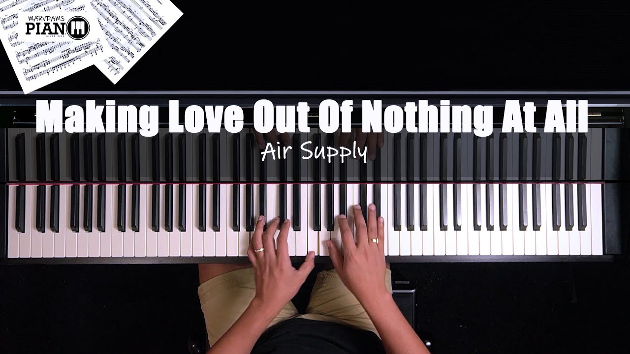 ♪ Making Love Out Of Nothing At All -Air Supply /Piano Cover