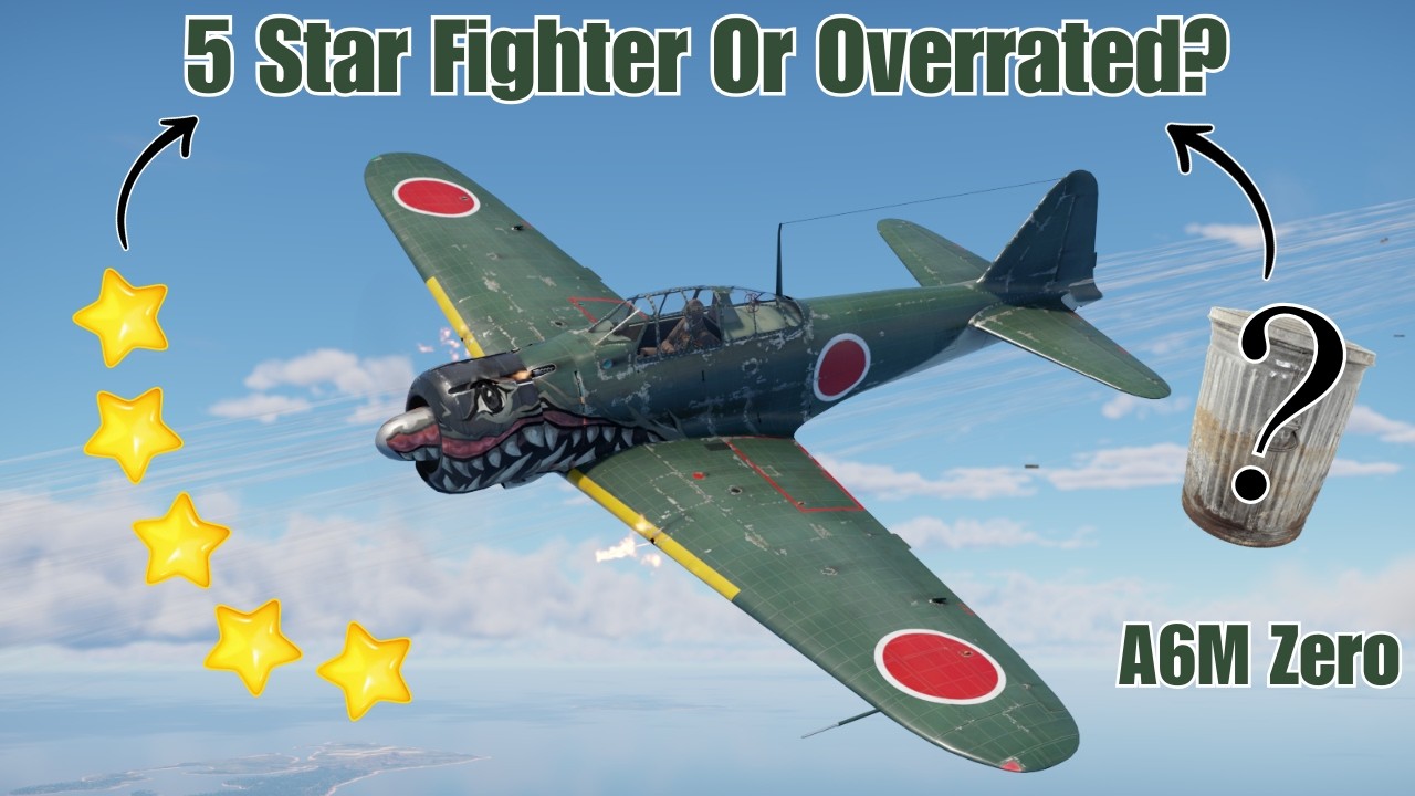 5 Star Fighter Or Overrated? - A6M Zero