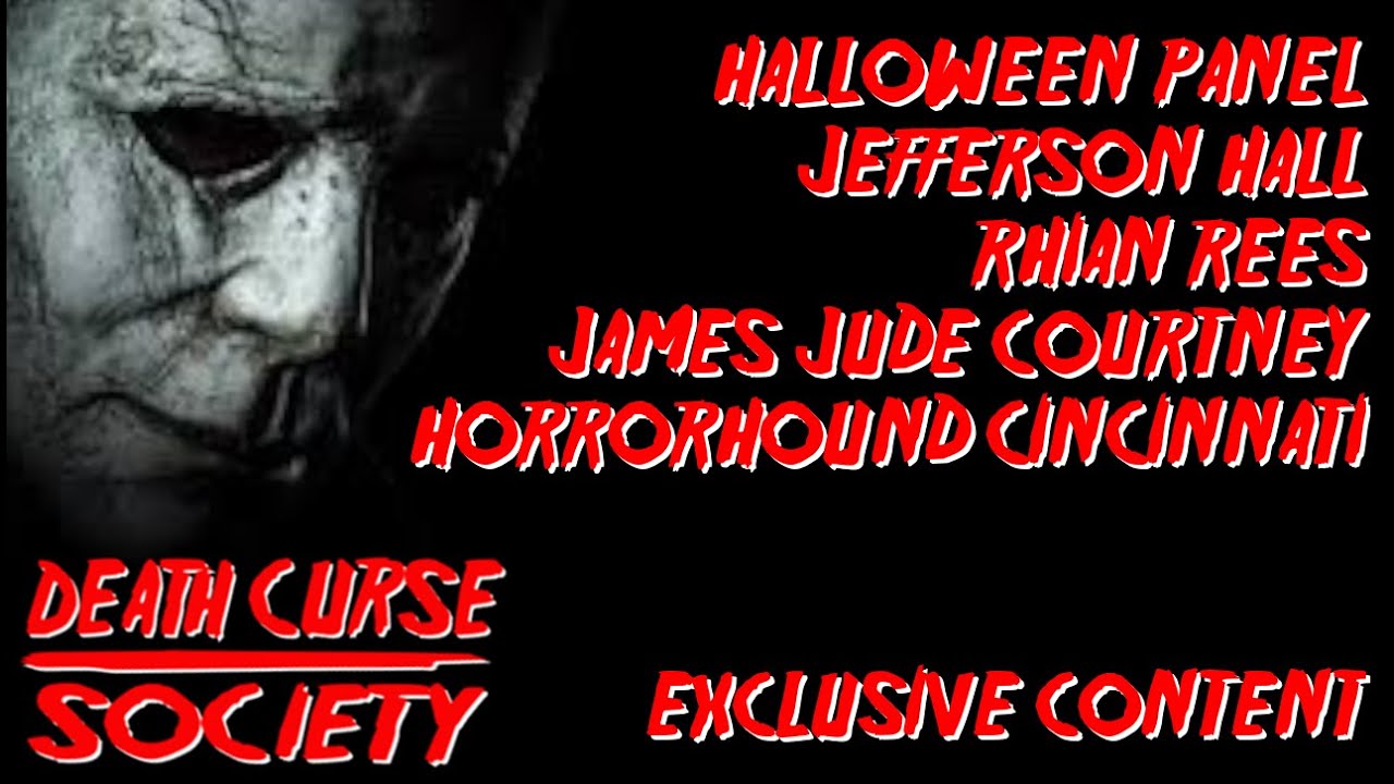 EXCLUSIVE: Halloween Panel from HorrorHound Weekend Cincinnati | March 15, 2019