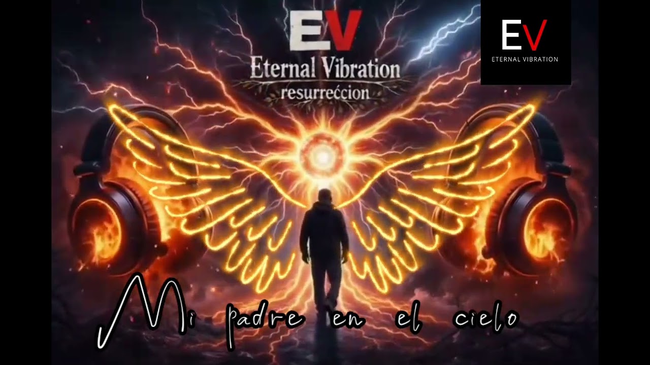 Mi padre en el cielo | 🍂Eternal vibration resurrección 🍂