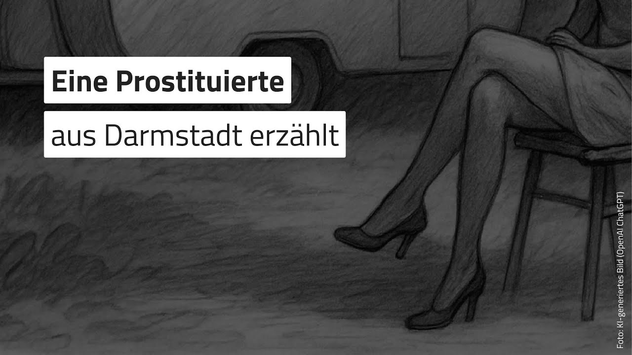 Eine Prostituierte aus Darmstadt erz&auml;hlt