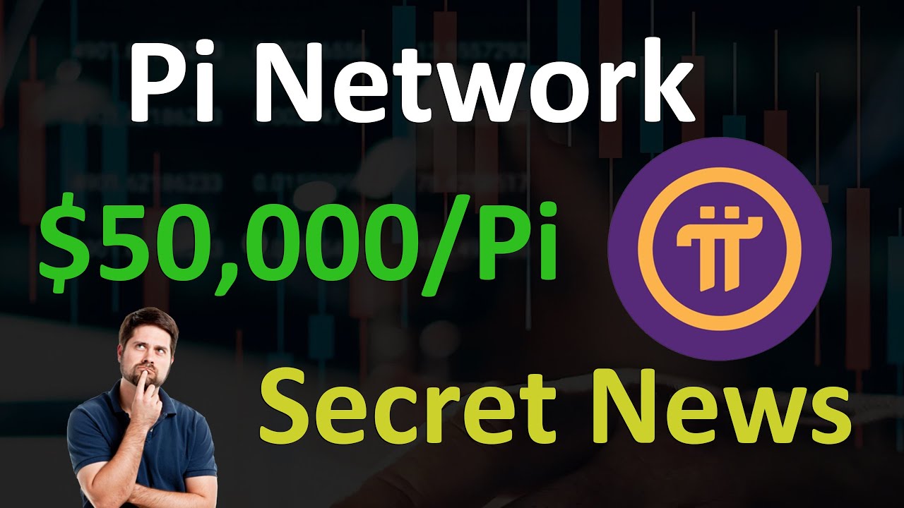 Pi Network Price to $50,000 | Pi KYC Verification Updates | Pi Secret News Coming | Pi Network