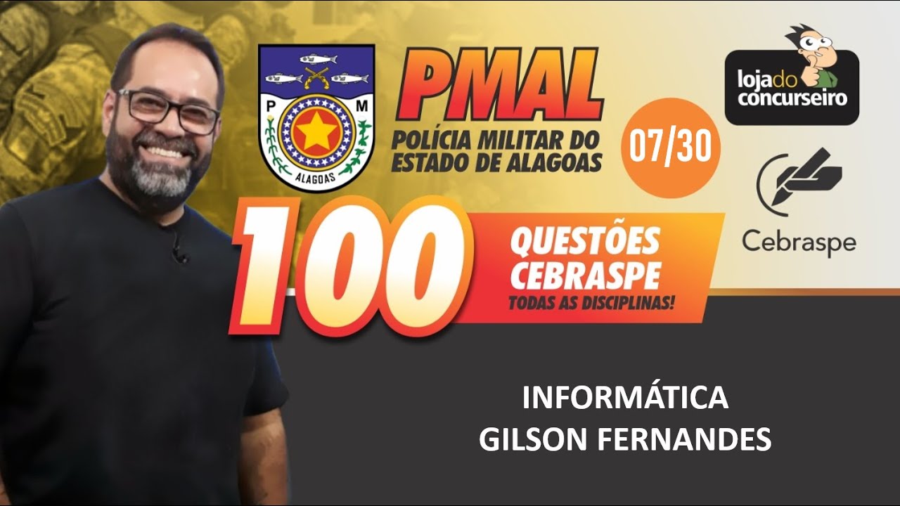 100 Quest&otilde;es CEBRASPE (07/30) - Inform&aacute;tica - Gilson Fernandes