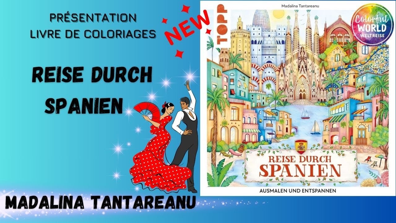 REISE DURCH SPANIEN - Madalina Tantareanu - Livre  Coloriages Adulte / Flip Through Coloring Book