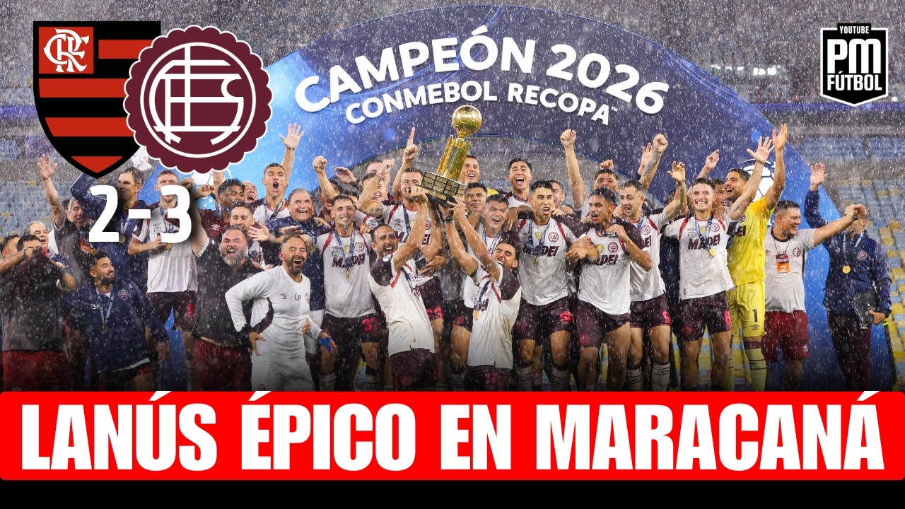 ¡LANÚS CAMPEÓN DE LA RECOPA! 🏆 | El análisis del gran triunfo en Maracaná