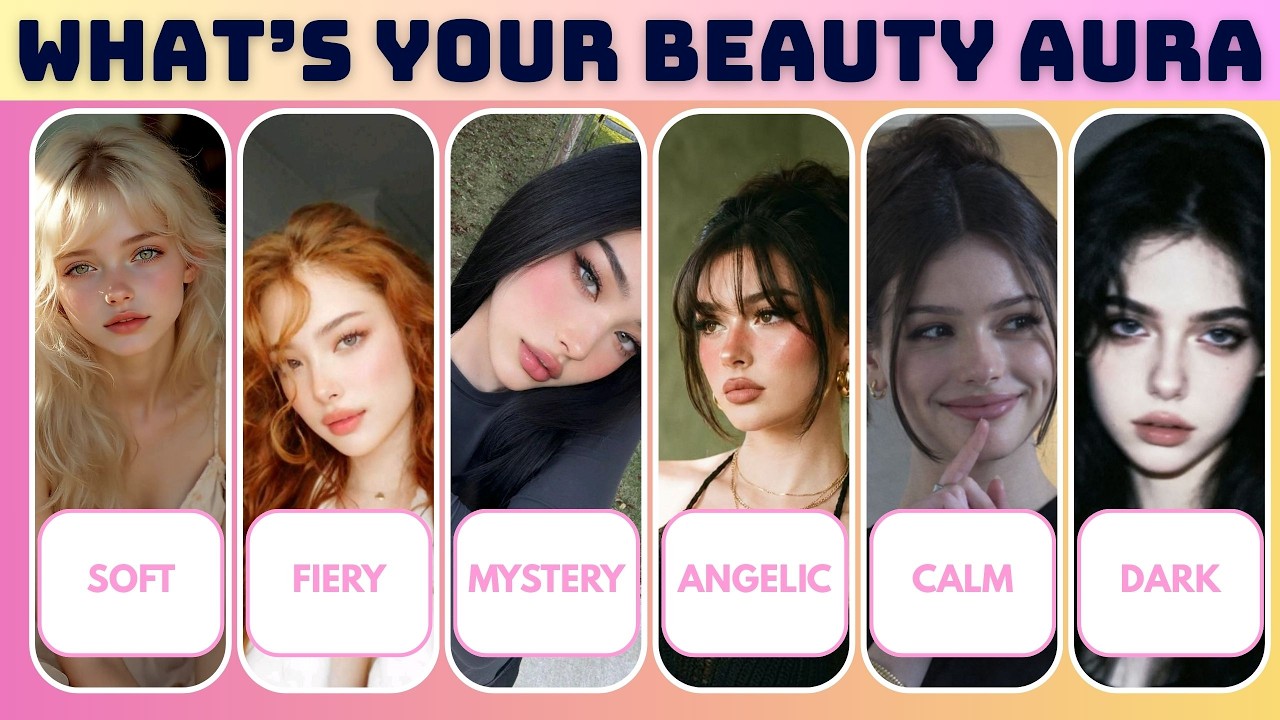 What Is Your Beauty Aura ? | Aesthetic Personality Quiz