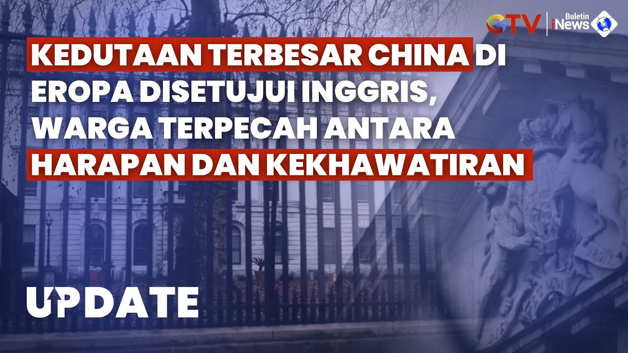 Takut China Makin Kuat, Oposisi Protes Pembangunan Kedubes Terbesar di Inggris