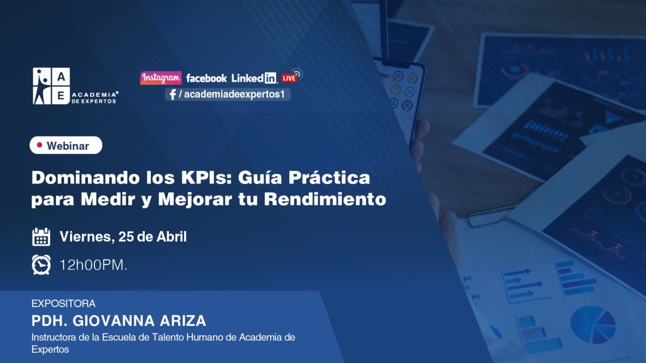 Webinar: Dominando los KPIs: Guía Práctica para Medir y Mejorar tu Rendimiento