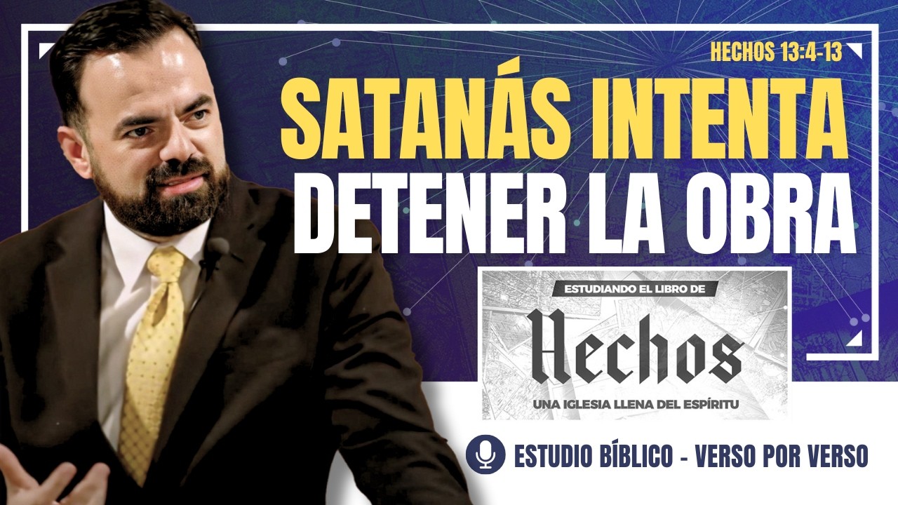 Hechos 13:4-13 | La Misión  y La Oposición