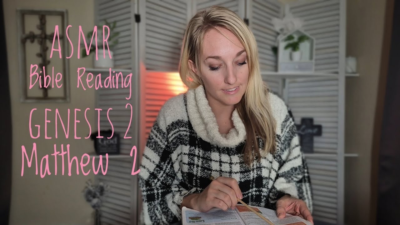 Christian ASMR | Bible Reading: Genesis 2 & Matthew 2