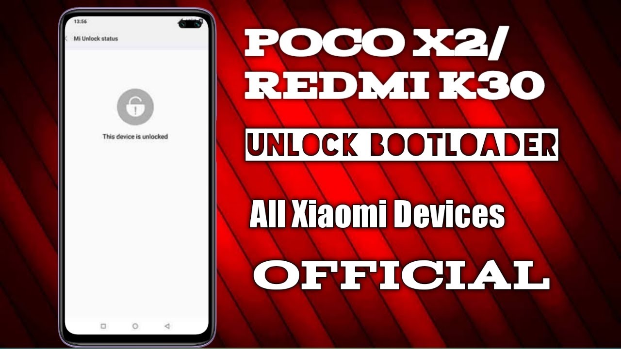 Unlock Bootloader Of Poco x2/Redmi k30 Official Method.Unock Bootloader of All xiaomi Devices-2020