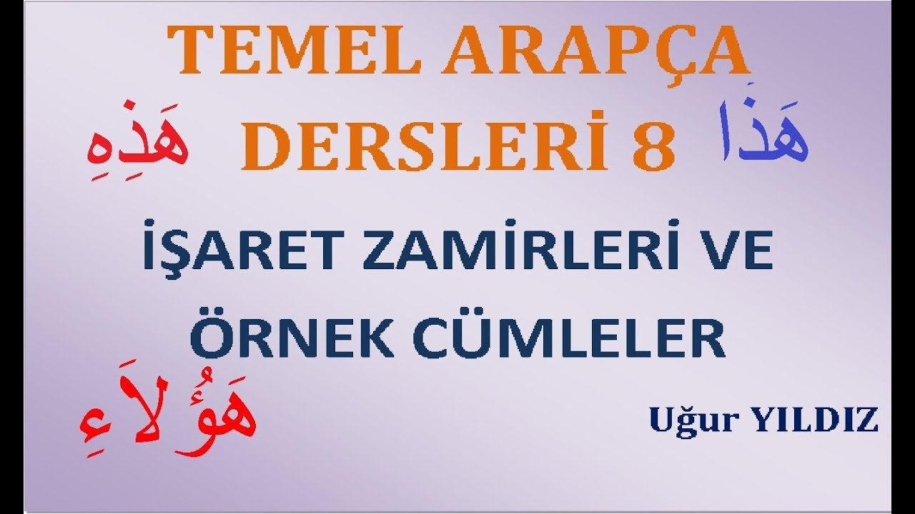 Arapça dersleri işaret zamirleri