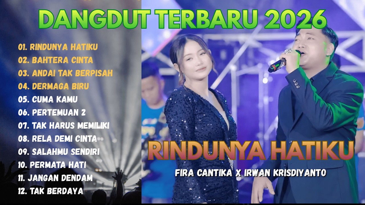RINDUNYA HATIKU - DERMAGA BIRU - CUMA KAMU - DANGDUT TERBARU FULL ALBUM 2026