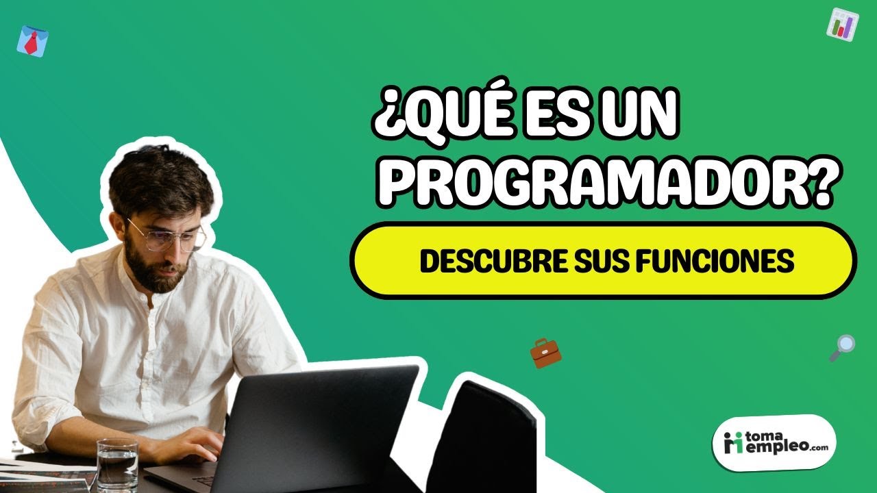 🤔&iquest;Qu&eacute; es un programador y qu&eacute; hace? | tomaempleo