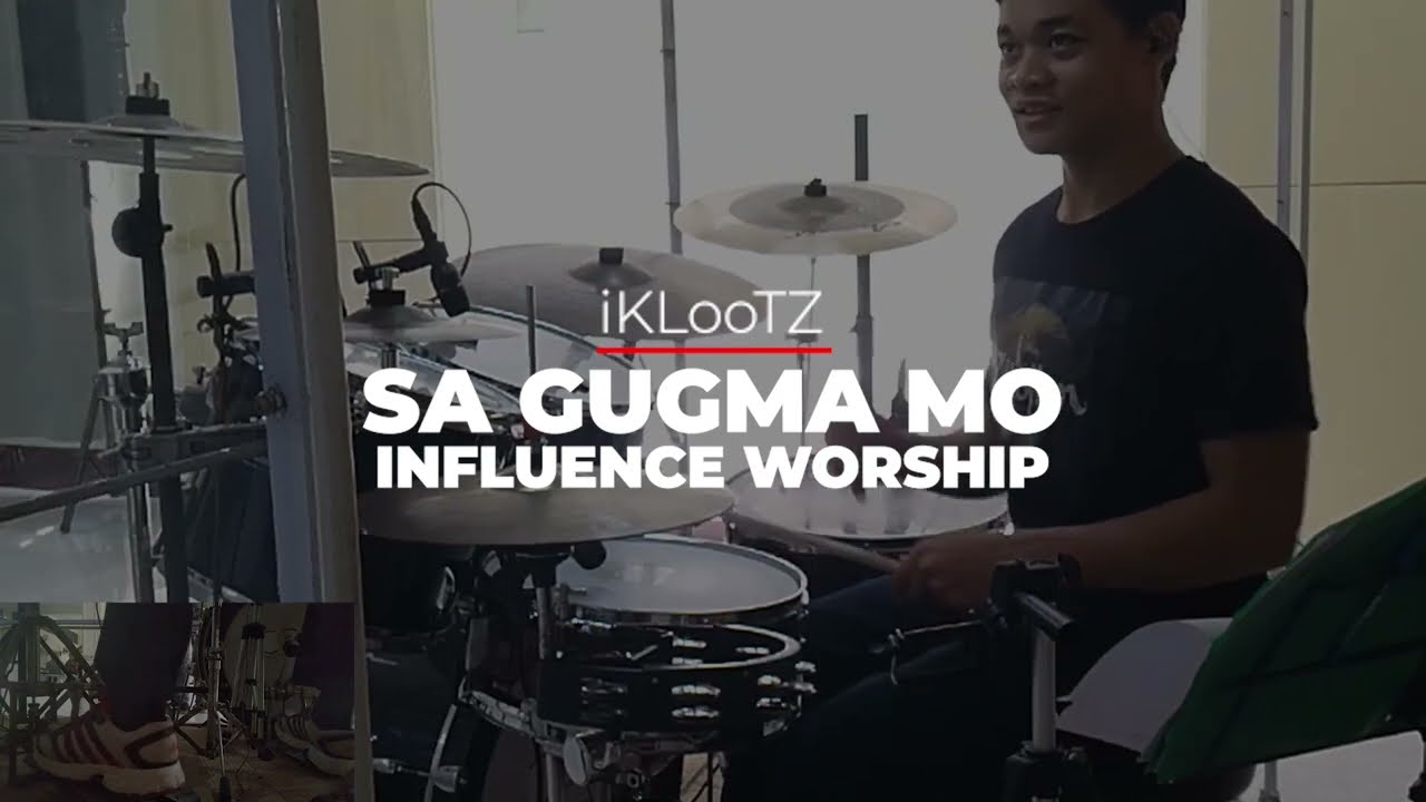 Sa Gugma Mo // Influence Worship // Drum Cover // @iKLooTZ