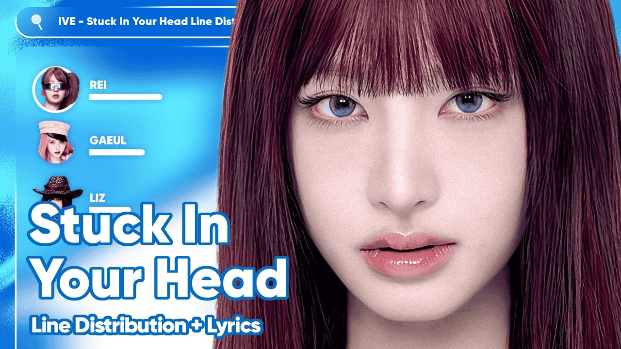 IVE • Stuck In Your Head (악성코드) // Line Distribution With Lyrics Color Coded by @otoumorphs_l