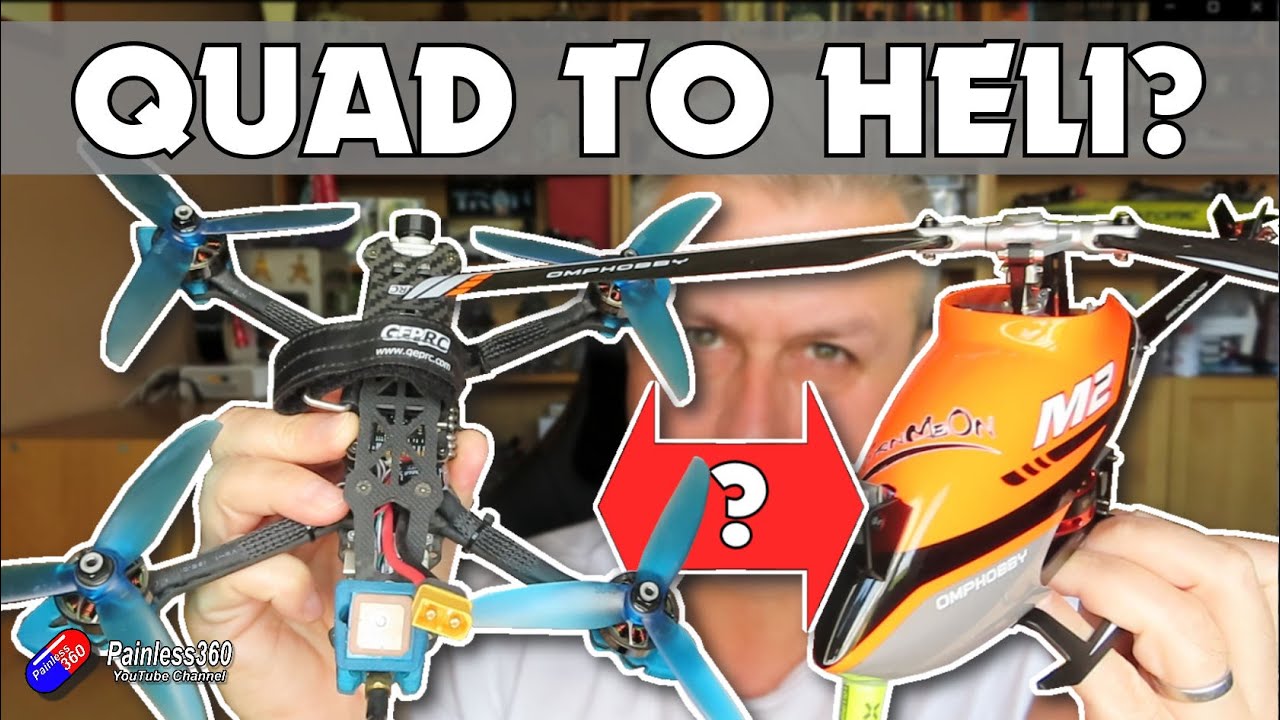 Is going from Quad to Heli easy? What about Heli to Quad?