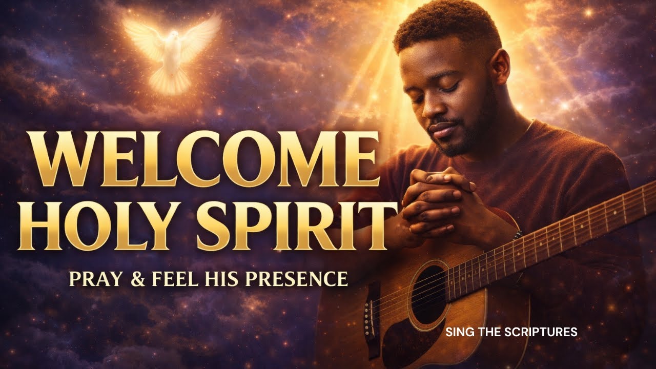 Welcome Holy Spirit | A Prayer in Song