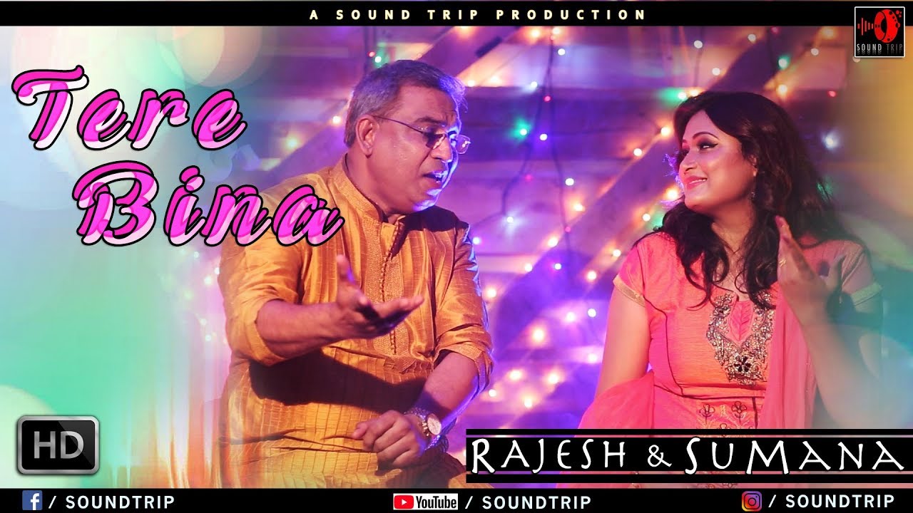 TERE BINA ZINDAGI SE  | COVER | RAJESH & SUMANA | SOUND TRIP