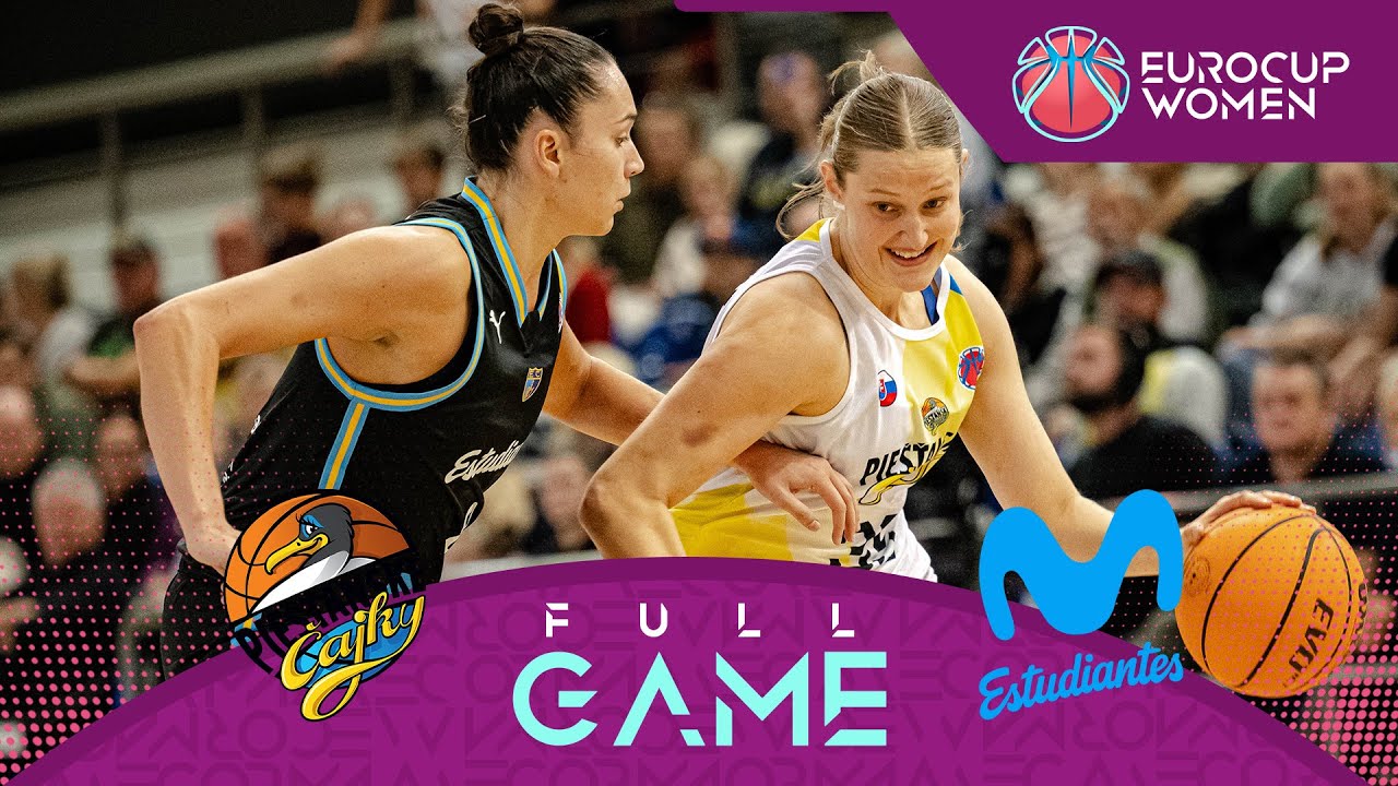 Piestanske Cajky v Movistar Estudiantes | Full Basketball Game | EuroCup Women 2025-26