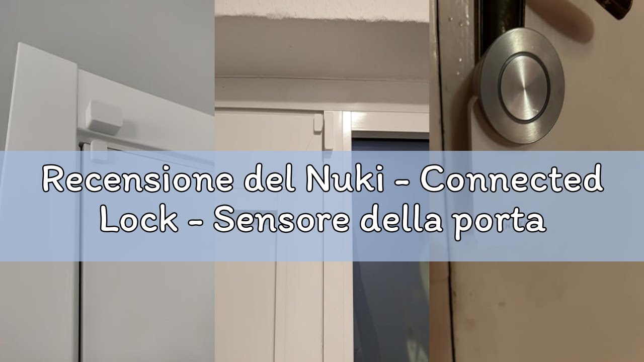 Recensione del Nuki - Connected Lock - Sensore della porta