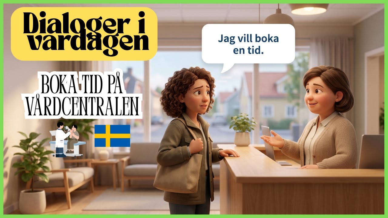 Boka tid på vårdcentralen – Lätt svenska (Dialoger i vardagen)