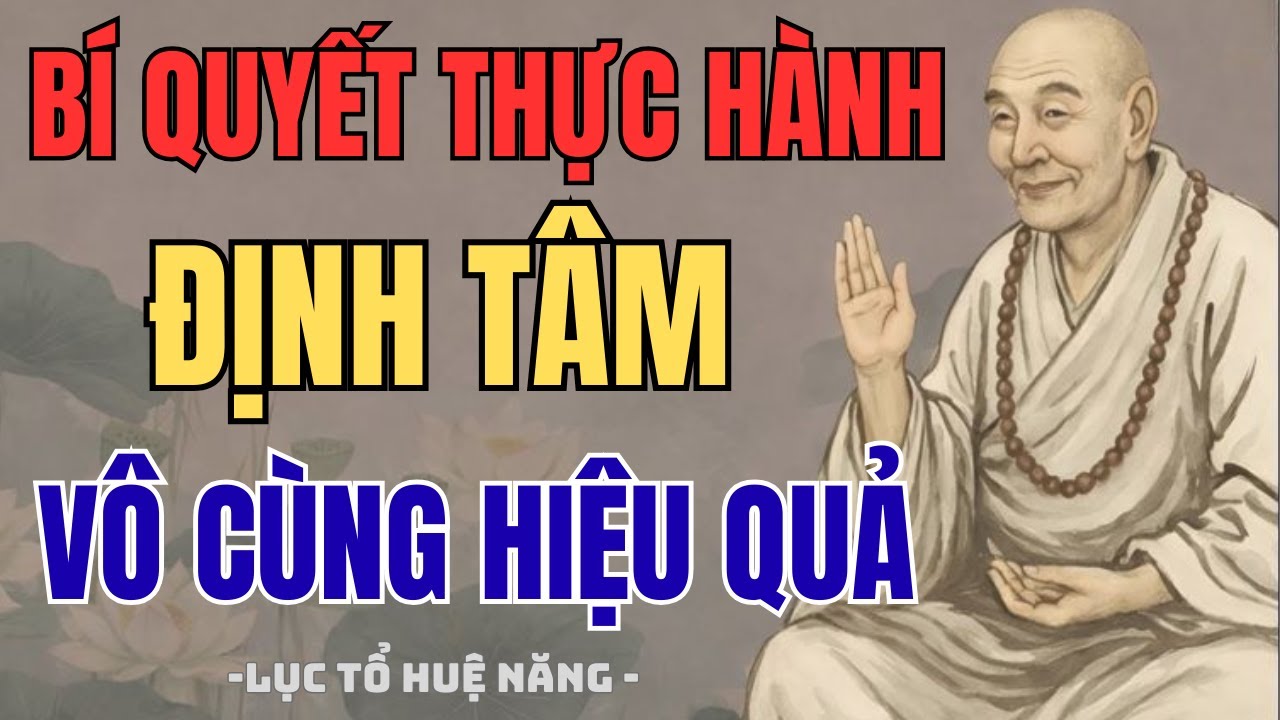 Định Tâm Để Sống An Giữa Đời | Pháp Âm Lục Tổ Huệ Năng – Phật Khai Tâm