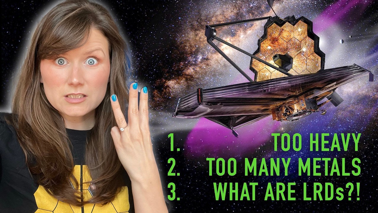 JWST&rsquo;s 3 BIG mysteries of the early Universe