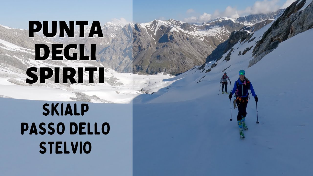 Valle dei Vitelli - Punta degli Spiriti - 4K STELVIO SKIALP