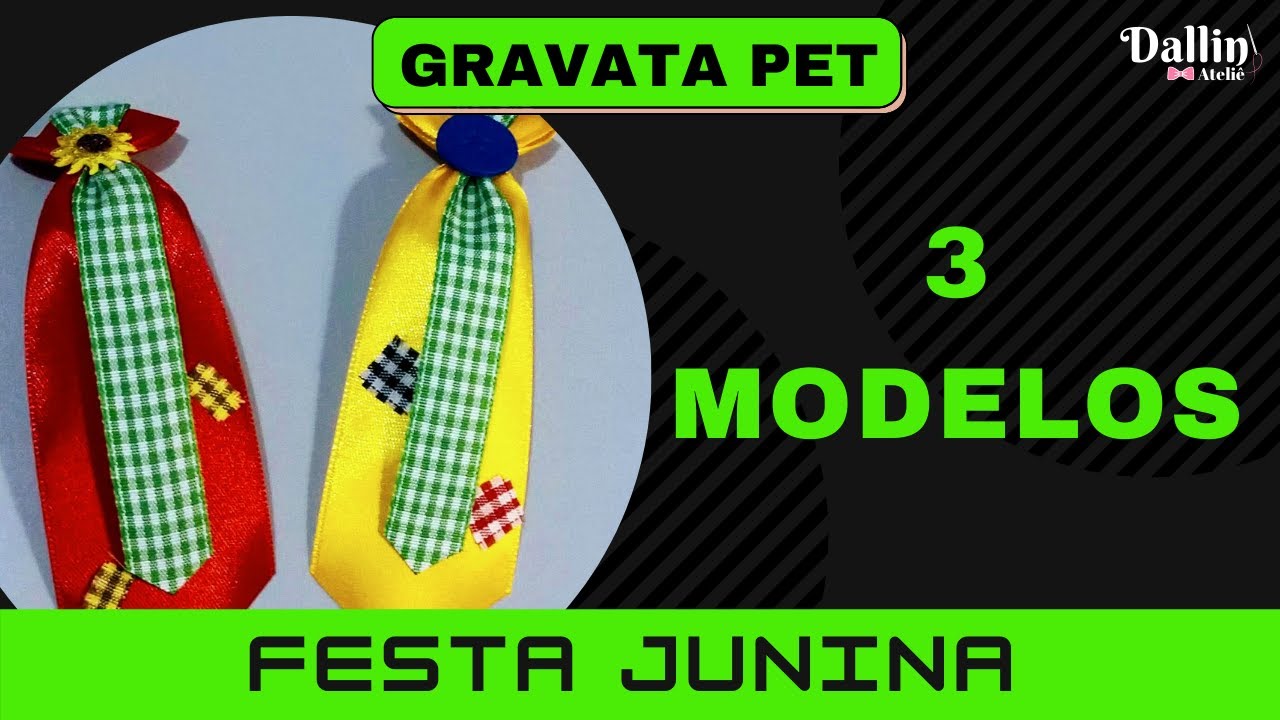 3 Modelos de Gravata Pet Simples - Festa Junina (Lindas e Baratas)