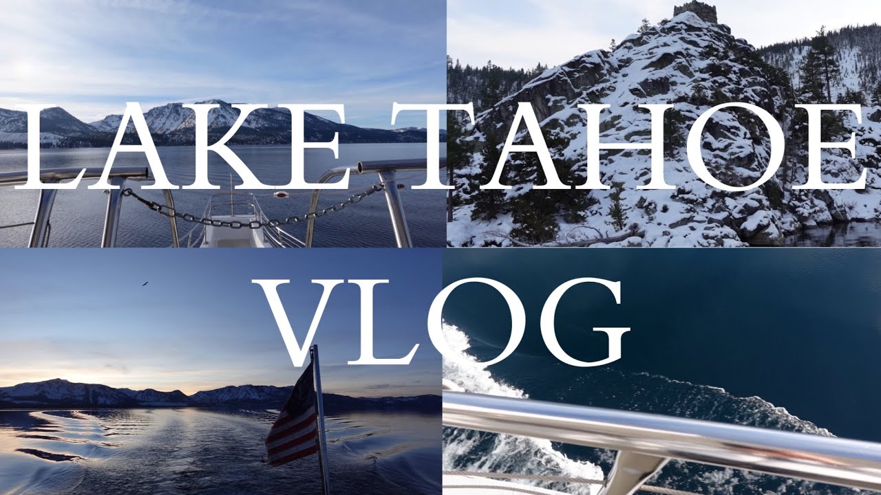 weekend vlog: Lake Tahoe🌨️