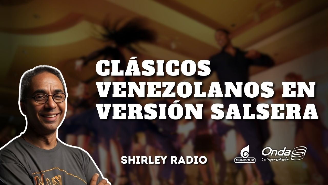 Ciclo de salsa: Clásicos venezolanos en versión salsera