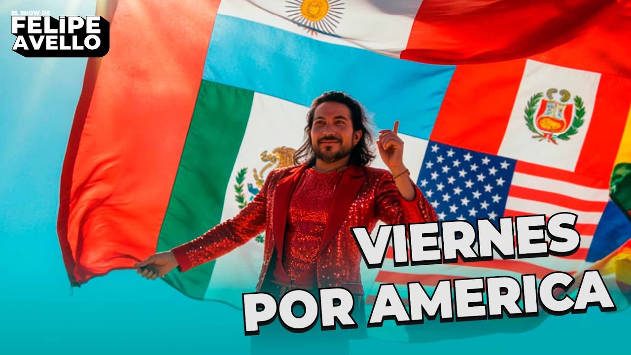 ''VIERNES POR AMERICA'' - Felipe Avello en vivo