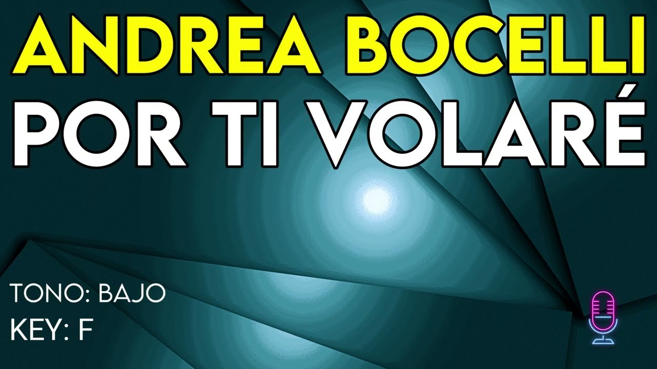 Andrea Bocelli - Por Ti Volaré - Karaoke Instrumental - Bajo