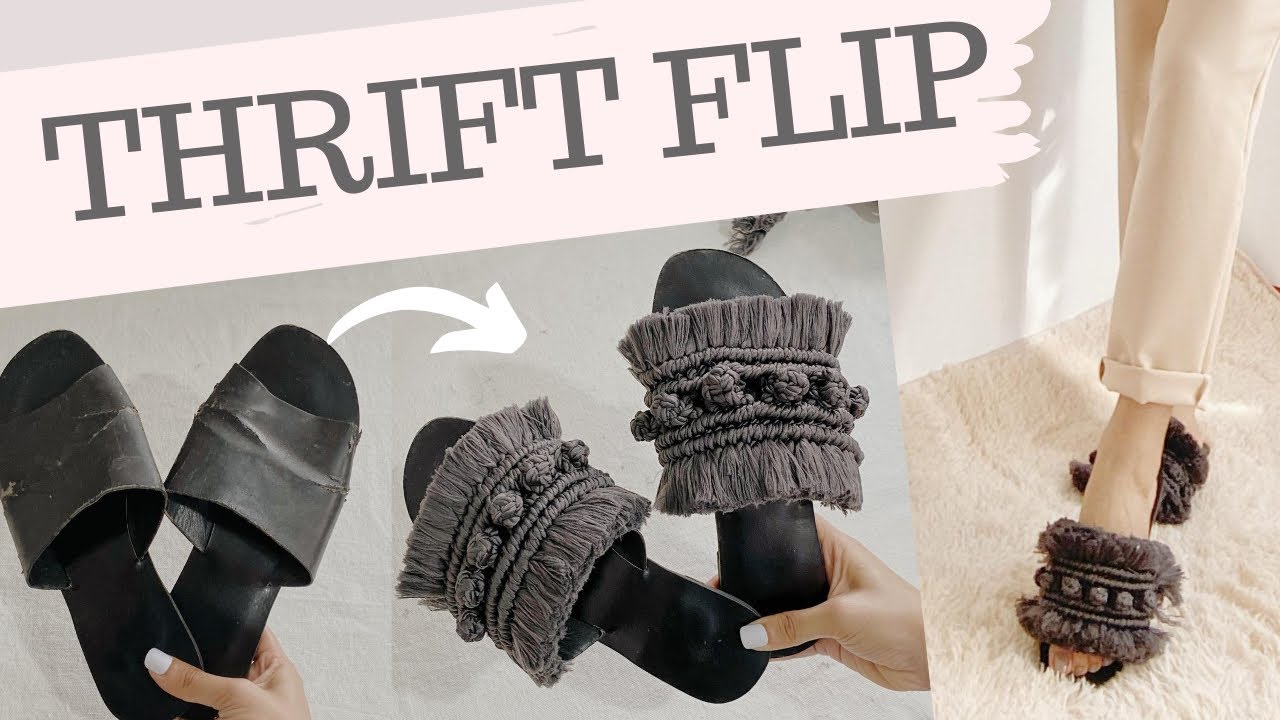 Thrift Flip | How to Make Macrame Sandals | DIY Sandals