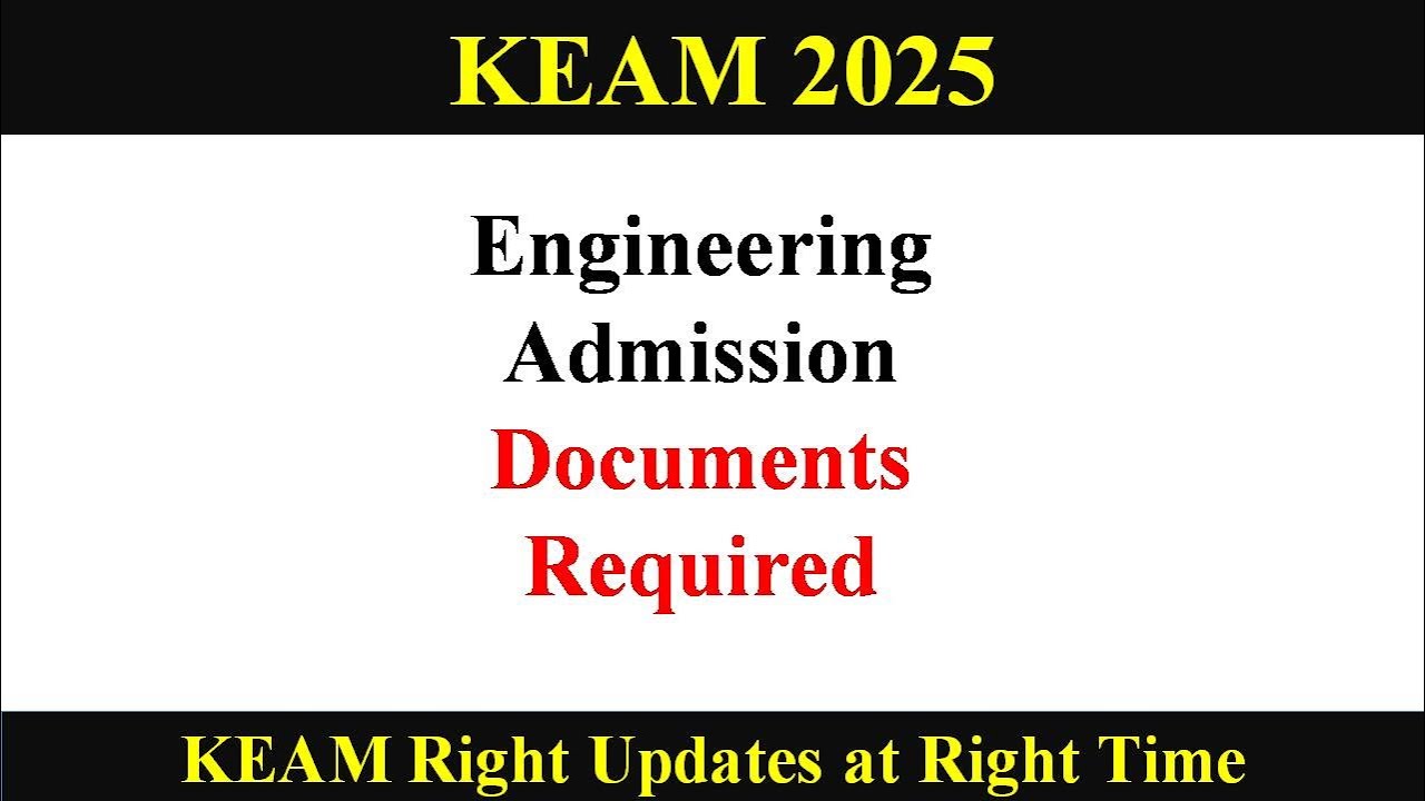 KEAM 2025 ll Documents for Engineering Admission