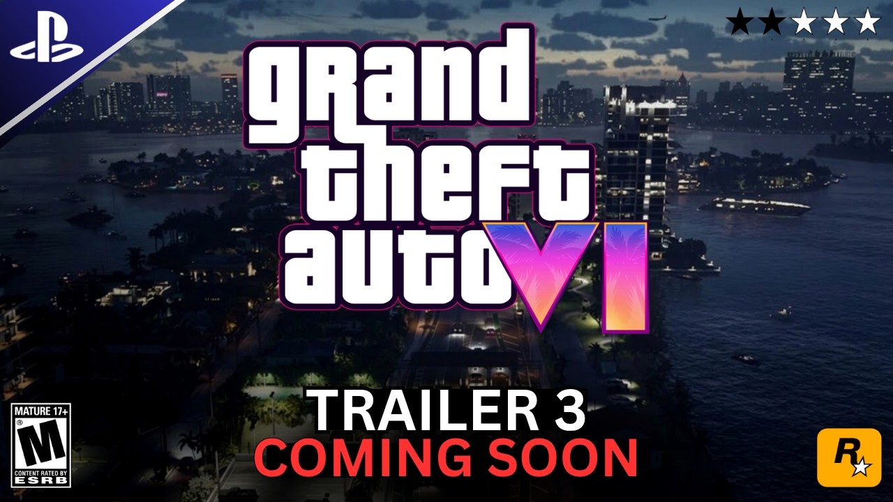 When Is GTA 6 Trailer 3 Coming? Here&rsquo;s the Data! 🤩